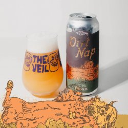 The Veil Brewing Co.. Dirt Nap - Brew Export