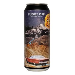 Moczybroda Fudge Off!