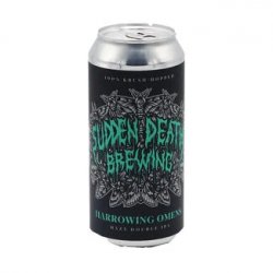 Sudden Death Brewing Co. Harrowing Omens