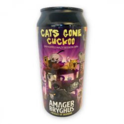 Amager, Cats Gone Cuckoo, DH. Hazy Session DIPA,  0,44 l.  8,0% - Best Of Beers