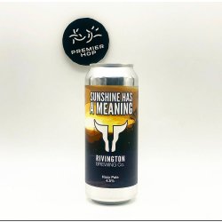 Rivington Brewing Co Sunshine Has A Meaning  Pale Ale  4.5% - Premier Hop