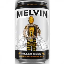 Melvin Brewing Killer Bees