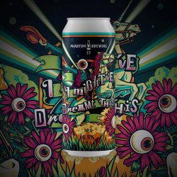 Phantom Brewing I Mightve Dream This  IPA  6.5% - Premier Hop