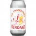 Its Pronounced Verdant 6.5% 