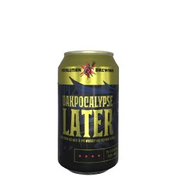 Revolution Brewing Oakpocalypse Later Revolution Brewing Oakpocalypse Later