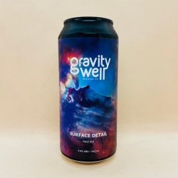 Gravity Well Brewing Co.. Surface Detail [Pale] - Alpha Bottle Shop & Tap