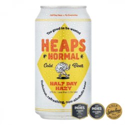 Heaps Normal Half Day Hazy - Beer Force