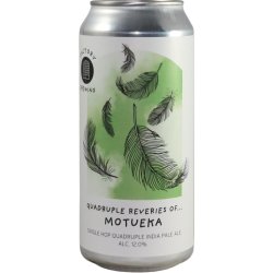 Factory Brewing Quadruple Reveries Of... Motueka