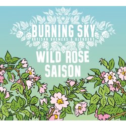 Burning Sky Wild Rose Saison - Burning Sky Brewery