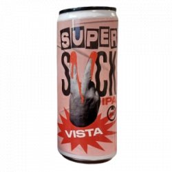 Super Suck Vista Lo Vilot - OKasional Beer
