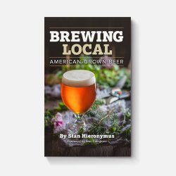 Brewing Local: American-Grown Beer - Brewers Association