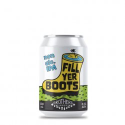 Brothers Beer Fill Yer Boots - Non Alc IPA - Brothers Beer