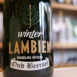 Oud Beersel Winterlambiek - Tiny’s Tipple