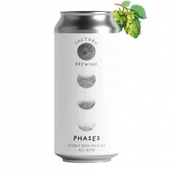 Factory Brewing Phases Factory Brewing Phases