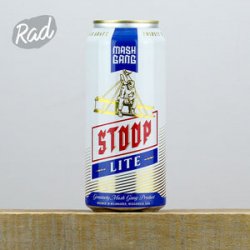 Mash Gang Stoop Lite - Radbeer