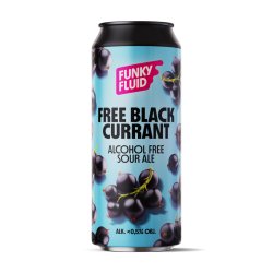 Funky Fluid Free Black Currant Funky Fluid Free Black Currant