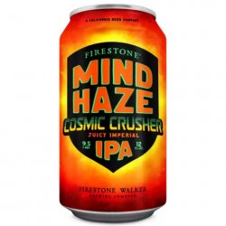 Firestone Walker Brewing Company Mind Haze Cosmic Crusher