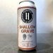 ¥Ø¥ì¥Æ¥£¥Ã¥¯ ¥·¥ã¥í¥¦¥°¥ì¥¤¥Ö  Heretic Shallow Grave - BEER VOLTA 