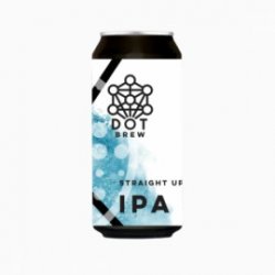 DOT Brew Straight Up IPA - Craft Beers Delivered