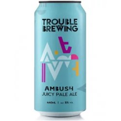 Trouble Brewing Ambush