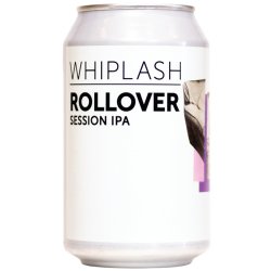 Whiplash Rollover Session IPA 330ml (3.8%) - Indiebeer