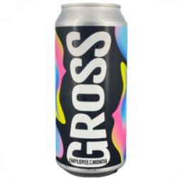 Gross  Employee Of The Month - La Fabrik Craft Beer