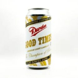 Duration Brewing Good Times