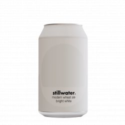 Stillwater Bright White - Modern Wheat Ale 5.8% 330ml - York Beer Shop