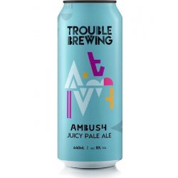 Trouble Brewing Ambush Juicy Pale Ale Can 440ML - Drink Store