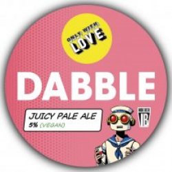 Only With Love Dabble (Cask) - Pivovar