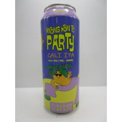 Ocean Reach - Knows How to Party Cali IPA 6.1% 500ml - Grape & Grain