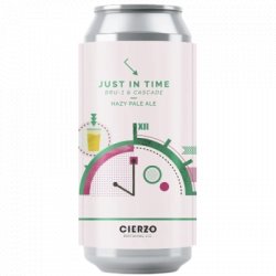 Cierzo Brewing Co. Just In Time: Bru-1 & Cascade
