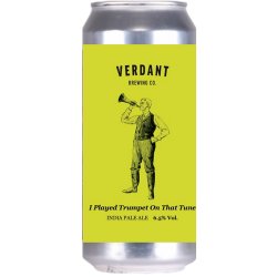 Verdant I Played Trumpet On That Tune IPA 440ml (6.5%) - Indiebeer