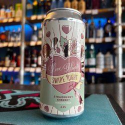 Vault City Brewing Love Hurts - MY LOVE / SWEETHEART / FOREVER ALONE / SWIPE RIGHT