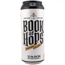 TankBusters.Co The Book of Hops Vol.8: Riwaka - Elani TankBusters.Co The Book of Hops Vol.8: Riwaka - Elani