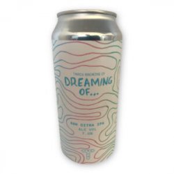 Track, Dreaming Of… DDH. Citra IPA,  0,44 l.  7,0% - Best Of Beers