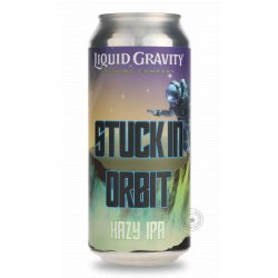 Liquid Gravity Brewing Company Stuck In Orbit