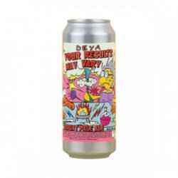 DEYA Brewing Company Your Results May Vary