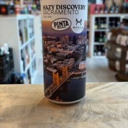 PINTA Hazy Discovery Sacramento
