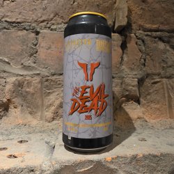 Rivington Brewing Co The Evil Dead 2025 Rivington Brewing Co The Evil Dead 2025