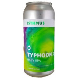 Isthmus Typhoon 3 Hazy IPA - Hopshop