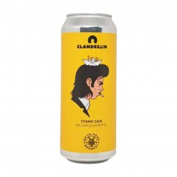 Clandestin Beer TITANIC CAVE