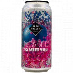 FrauGruber – Pleased To Meet You (2023) - Rebel Beer Cans