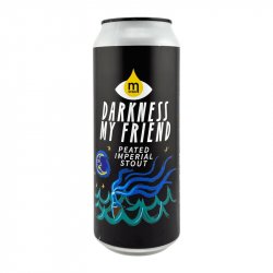 Maryensztadt Darnkess My Friends - Peated Imperial Stout Maryensztadt Darnkess My Friends - Peated Imperial Stout