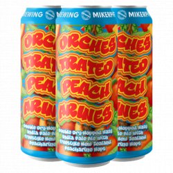 Mikerphone Brewing Orchestrated Peacharines