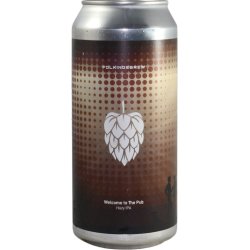 Folkingebrew Welcome to The Pub Folkingebrew Welcome to The Pub