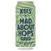 Kees - Mad About Hops - Krush 