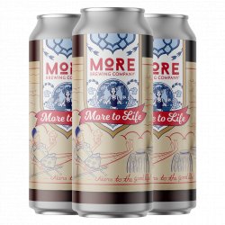 More Brewing Company More To Life