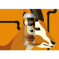 Lakes Brew Co  Gazelle up a drain pipe - The Cat In The Glass