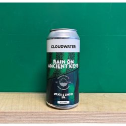 Cloudwater Rain On Ancient Keys - Keg, Cask & Bottle